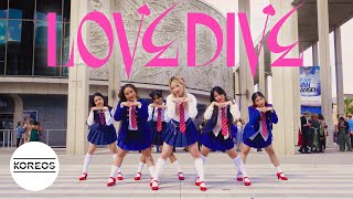 [KPOP IN PUBLIC | ONE TAKE] IVE (아이브) - LOVE DIVE Dance Cover 댄스커버 | Koreos