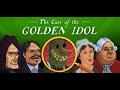 The triumph of order the case of the golden idol