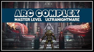 ARC Complex Master Level - Ultra-Nightmare (No Death Nightmare)