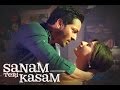 Sanam Teri Kasam with Lyrics