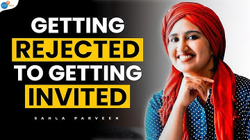 Every Rejection Made Me Who I Am Today | Sahla Parveen | Josh Talks