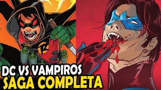 DC vs VAMPIROS - SAGA COMPLETA (TODAS AS SAGAS)