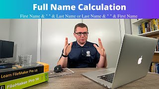 Filemaker Beginner Full Name Calculation