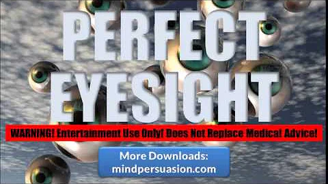 Perfect Eyesight   See Perfectly   20 20 Vision