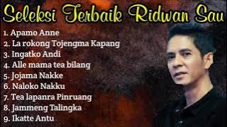 Lagu Makassar Ridwan Sau Full Album Seleksi Terbaik Dan Terpopuler