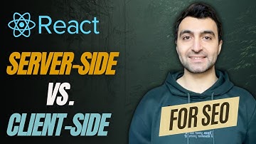 Server-Side vs. Client-Side Rendering in React for SEO