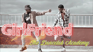 Ruger - Girlfriend ( Dance Cypher ) ft The Dancelab