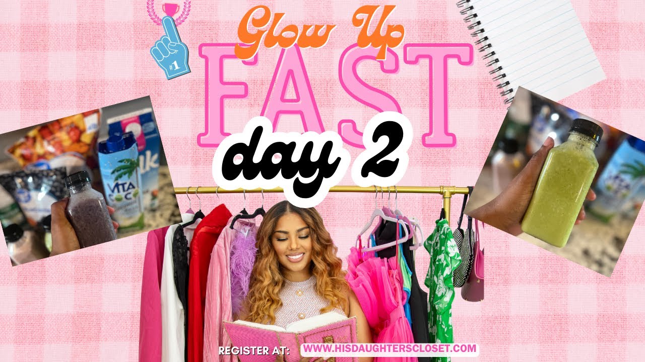 Glow Up Fast Day 2 | Breaking the Covenants We Made