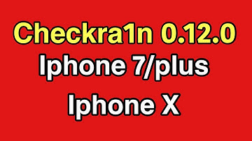 Checkra1n 0.12.0 For iOS 14.1| iphone7/plus | iphone X |