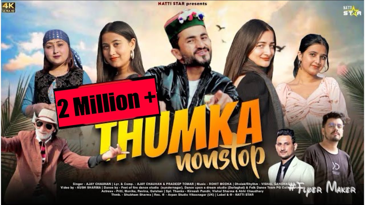 Thumka Nonstop New Pahari Song 2024  Ajay Chauhan Natti Star Music Rohit Modka  Himachali Song