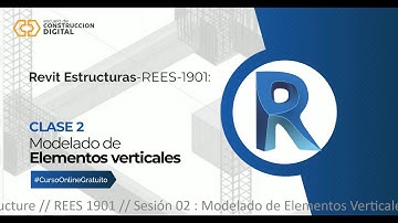 Curso Revit Estructuras- Sesión 02 // Modelado de Elementos Verticales