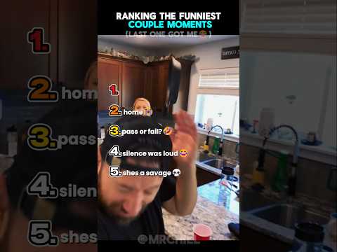 Ranking the Funniest Couple Moments 😍🤣💑