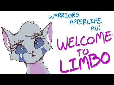 Warrior Cats Afterlife AU 1: Welcome To Limbo