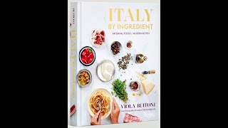 What’s behind Italy’s ingredients with Viola Buitoni | Culinary Historians of Chicago