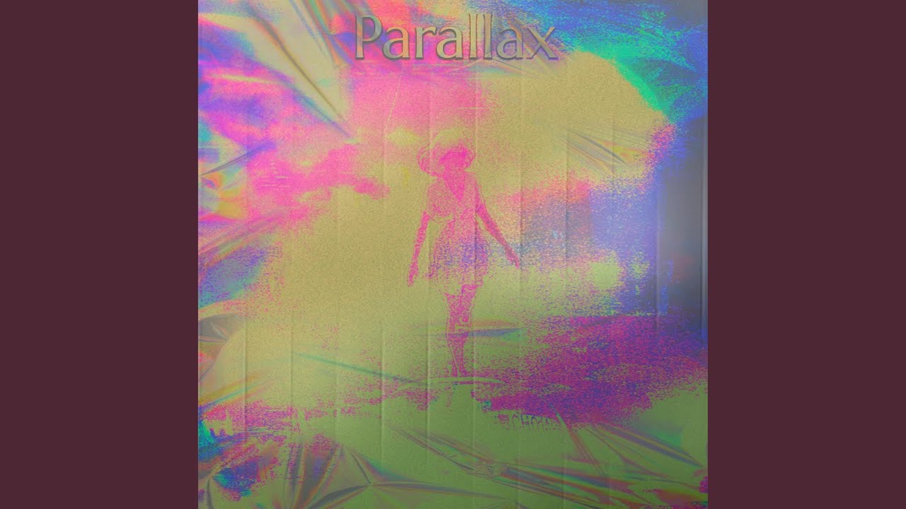 Watch Parallax on YouTube Watch Parallax on YouTube