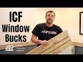 ICF Window Bucks