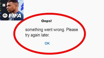 Fix Fifa Mobile App Oops Something Went Wrong Error | Fix Fifa Mobile something went wrong error |