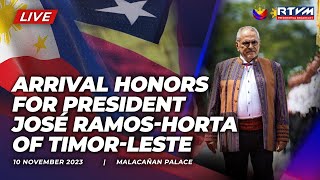 Arrival Honors for President José Ramos-Horta of Timor-Leste 11/10/2023