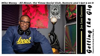 Mike Meezy - All About, the Timex Social Club, Rumors and I Got 5 on It