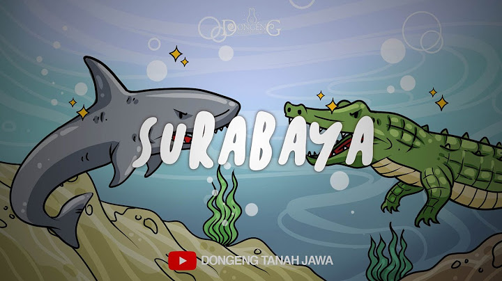 Dongeng Tanah Jawa Asal Usul Surabaya