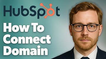 How To Connect Your Domain To Hubspot. [2025 Guide]