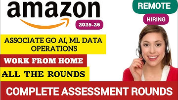 AMAZON GO AI, ML DATA OPERATIONS COMPLETE ASSESSMENT TEST