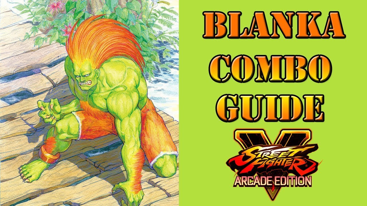 Street Fighter 5 Blanka tips: How to play with him