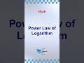 Power law of Log #maths #logarithm #sabaqpk #education #youtubeshorts