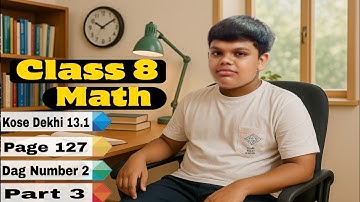 🌹kose dekhi 13.1 class 8 part 3 //utpadok bisleson koro class 8//কষে দেখি 13.1 ক্লাস এইট//