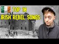 The top 10 irish rebel songs