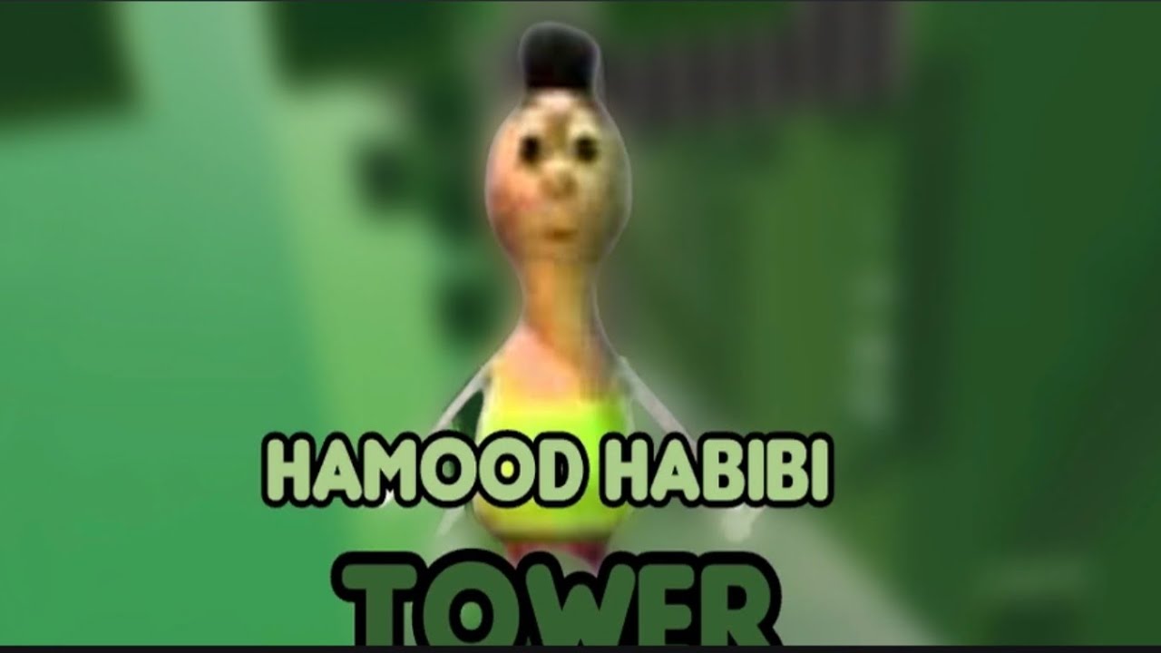 ROBLOX - Torre Hamood Habibi🎵 !!!! ( TOWER HAMOOD HABIBI )