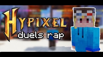 The HYPIXEL DUELS Rap...