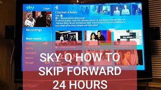 Sky Q How To Skip Forward 24 Hours Tv Via Remote Controller