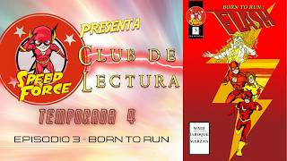 The Flash: Born to Run (Mark Waid) | Origen de Wally West – Club de Lectura