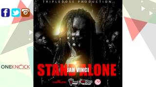 Jah Vinci - Stand Alone | March 2016