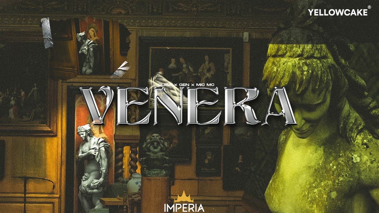 Gen ft. MIC MC & Glisa - Venera