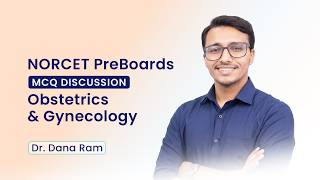OBG | MCQ Discussion | NORCET 11 Preparation | Dr. Dana Ram