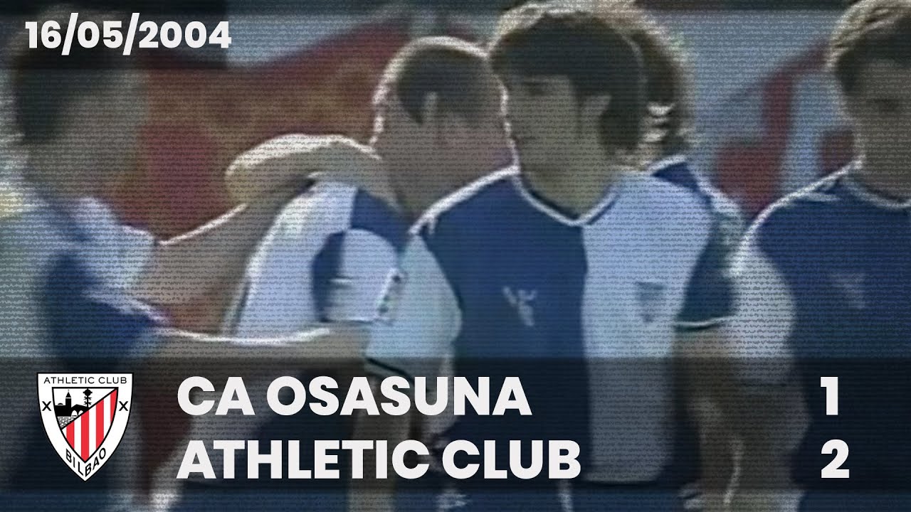 ⚽️ [Liga 03/04] J37 I CA Osasuna 1 - Athletic Club 2 I LABURPENA