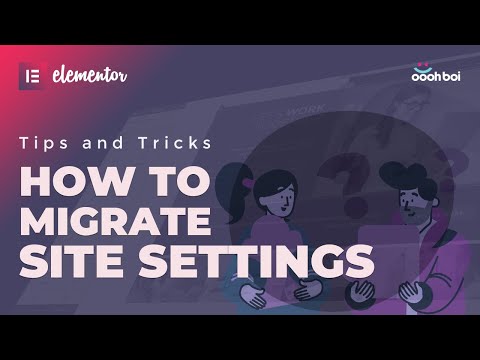 How to migrate Elementor's Site Settings from one website to another