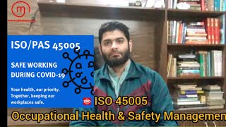ISO 45005 - General Guidelines for safe working during COVID-19 Pandemic