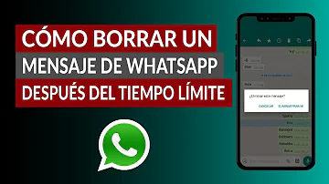 ¿Cómo elimino un mensaje que envié en Whatsapp después de un límite de tiempo?