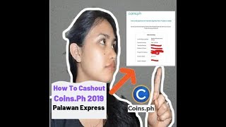 How to Cash-Out sa Coins.Ph / Palawan Express 2019 ( Full Tutorial )