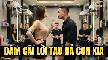Coi Thường Nữ Cắt Tóc, Tên Giang Hồ Không Biết Mình Vừa Đụng Phải Em Gái Chàng Lính Việt