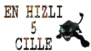 En Hizli 5 Cille T0P Cille