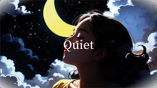 Quiet MusicGet Sleepy