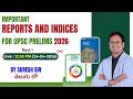 Important Reports and Indices for UPSC Prelims 2026 Part 1 | Suresh Sir | UPSC | LTX IAS | Vizag |