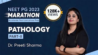 NEET PG Revision Marathon, Pathology by Dr. Preeti Sharma Part2 | PrepLadder NEET PG