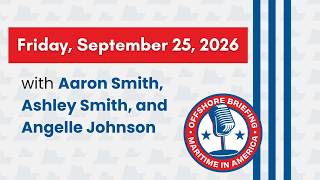 The Offshore Briefing Ep #79: IMO Regulations, Rigs to Reefs, and Historical Milestones