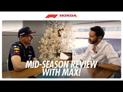 MAX VERSTAPPEN GIVES US HIS MID-SEASON REVIEW | PoweredByHonda | Honda Racing F1