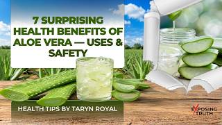 7 Surprising Health Benefits of Aloe Vera — Uses and Safety | Taryn Royal screenshot 5